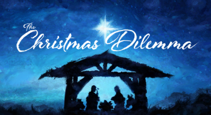 The Christmas Dilemma: “YES”