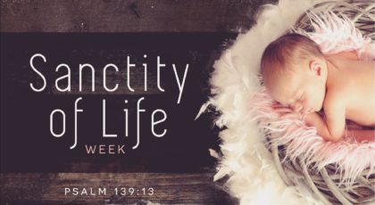 Sanctity of Life Sunday