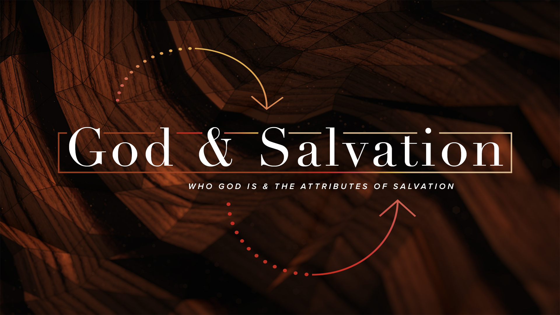 God & Salvation: The Characteristics of God